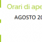 Orari di apertura mese di Agosto 2024